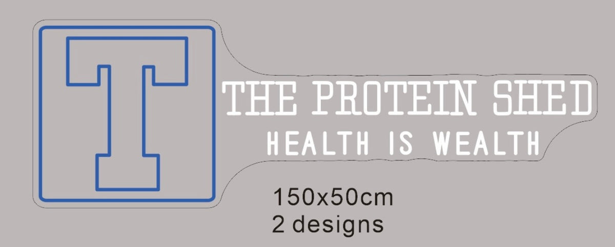 The Protein Shed: Health is Wealth